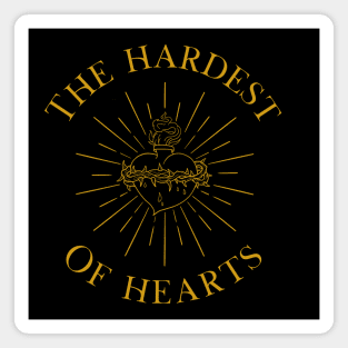 Hardest of hearts FATM Magnet